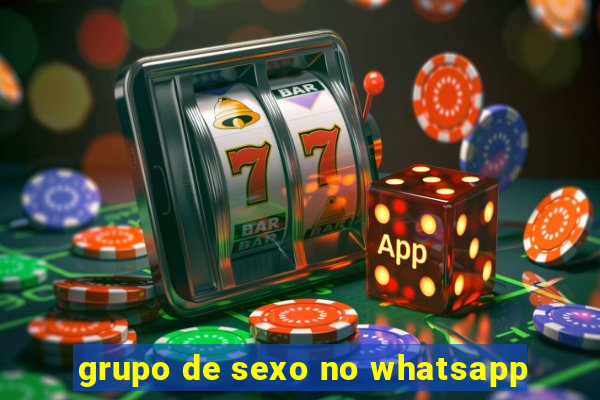 grupo de sexo no whatsapp